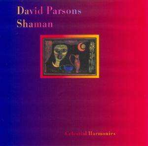 CD David Parsons: Shaman