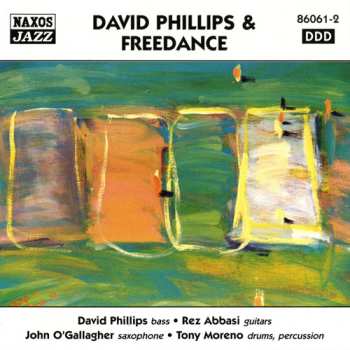 Album David Phillips: David Phillips And Freedance