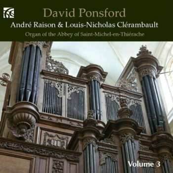 Album Louis-Nicolas Clérambault: French Organ Music : Volume 3