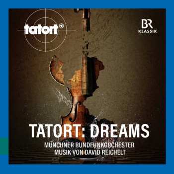Album Münchner Rundfunkorchester: Tatort: Dreams