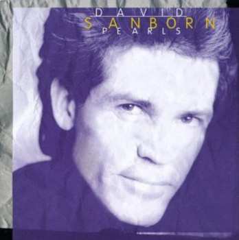 CD David Sanborn: Pearls