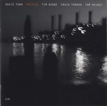 CD David Torn: Prezens