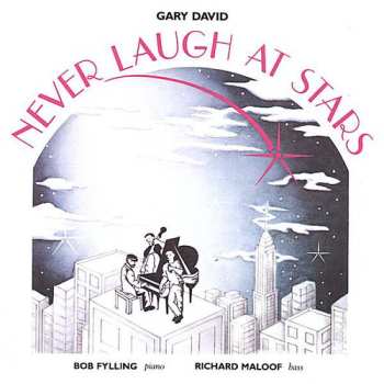 CD David,gary: Never Laugh At Stars