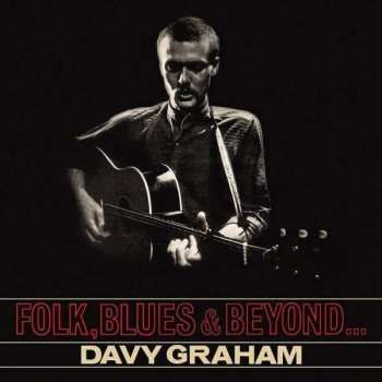LP Davy Graham: Folk, Blues & Beyond...
