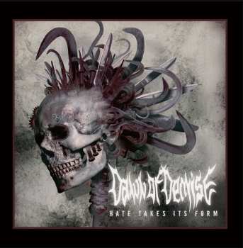 LP Dawn Of Demise: Hate Takes Its Form CLR | LTD