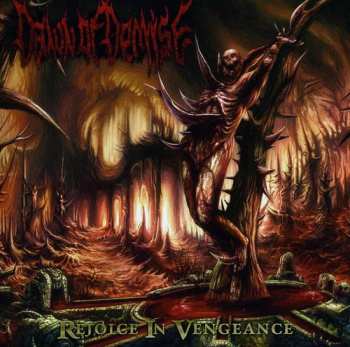 Album Dawn Of Demise: Rejoice In Vengeance