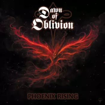 Dawn Of Oblivion: Phoenix Rising