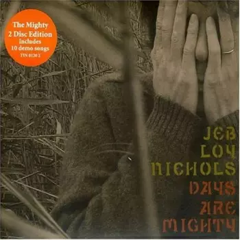 Jeb Loy Nichols: Days Are Mighty