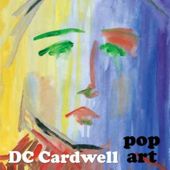 LP DC Cardwell: Pop Art