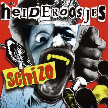 Album Heideroosjes: Schizo