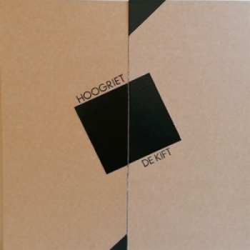 LP De Kift: Hoogriet LTD