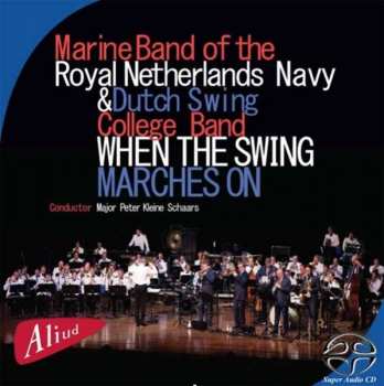 CD The Dutch Swing College Band: When The Swing Marches On