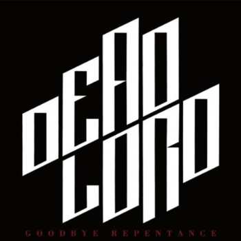 CD Dead Lord: Goodbye Repentance