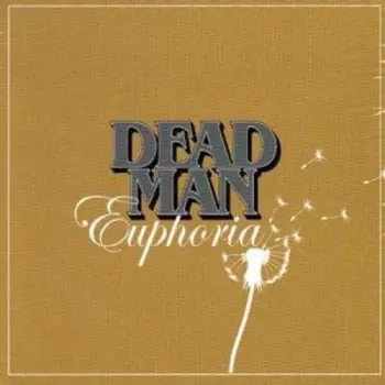 Dead Man: Euphoria