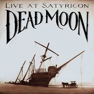 CD Dead Moon: Live At Satyricon