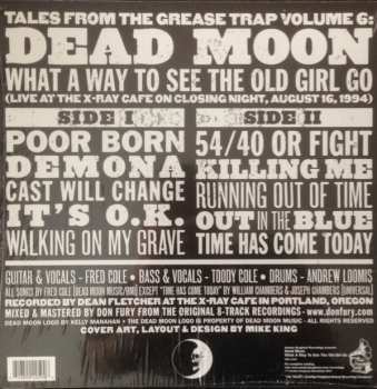 LP Dead Moon: What A Way To See The Old Girl Go