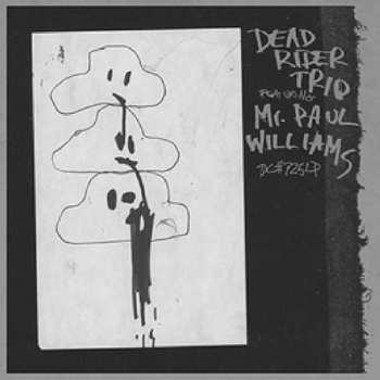 CD Dead Rider: Dead Rider Trio Featuring Mr. Paul Williams