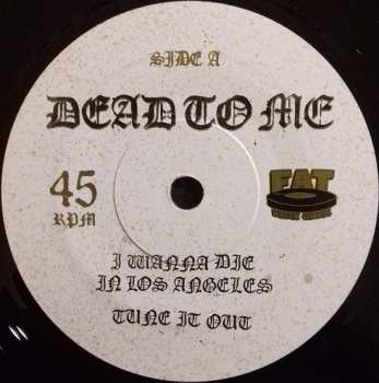SP Dead To Me: I Wanna Die In Los Angeles