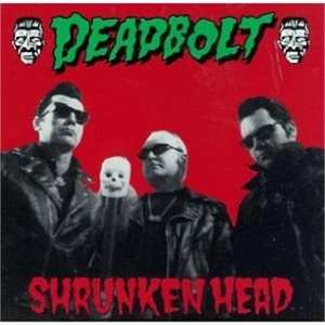 CD Deadbolt: Shrunken Head