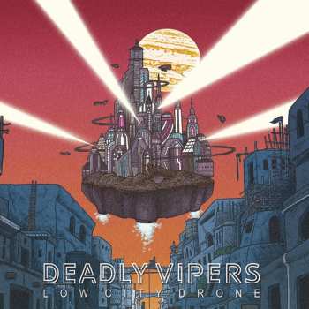 LP Deadly Vipers: Low City Drone