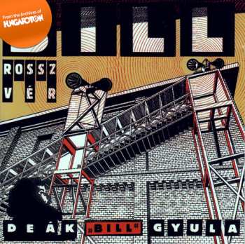 CD Deák Bill Gyula: Rossz Vér