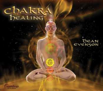 Album Dean Evenson: Chakra Healing