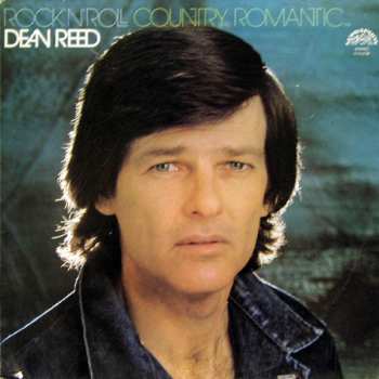 Album Dean Reed: Rock'n'Roll Country Romantic…