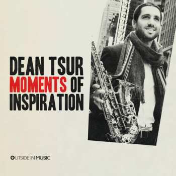CD Dean Tsur: Moments Of Inspiration