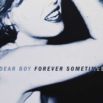 LP Dear Boy: Forever Sometimes