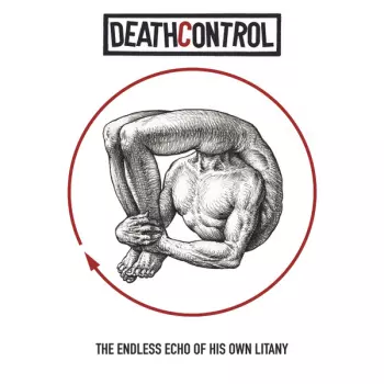 Deathcontrol: The Endless Echo Of His Own Litany