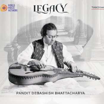 Album Debashish Bhattacharya: Legacy