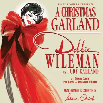 Debbie Wileman: Christmas Garland Debbie Wileman As Judy Garland