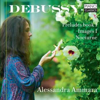 CD Claude Debussy: Preludes Book I; Images I; Nocturne