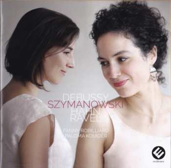 CD Claude Debussy: Debussy Szymanowski Hahn Ravel