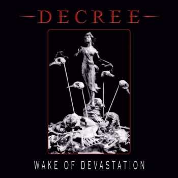 LP Decree: Wake Of Devastation LTD | CLR