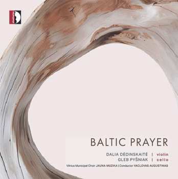Album Dedinskaite / Pysniak: Baltic Prayer