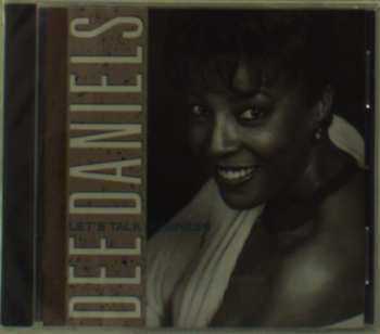 CD Dee Daniels: Let's Talk Business