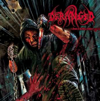 CD Deranged: Deeds Of Ruthless Violence