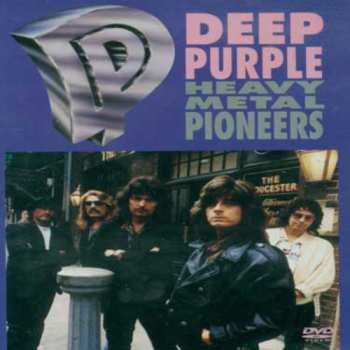 Album Deep Purple: Heavy Metal Pioneers