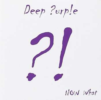CD Deep Purple: Now What?!
