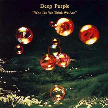 LP Deep Purple: Who Do We Think We Are