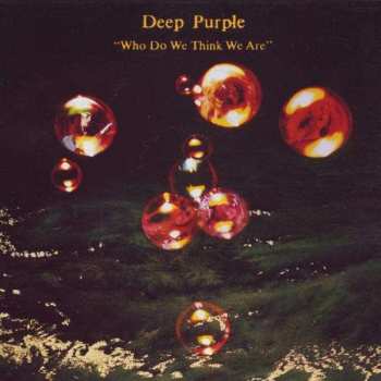 CD Deep Purple: Who Do We Think We Are