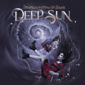 CD Deep Sun: Dreamland - Behind The Shades
