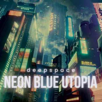Album Deepspace: Neon Blue Utopia