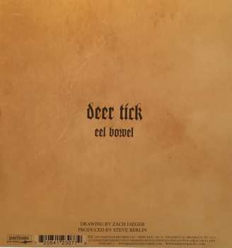 SP Deer Tick: Eel Bowel LTD