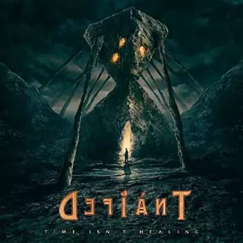 Defiant: Time Isn't Healing