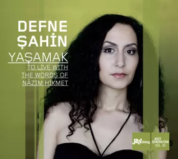 Defne Şahin: Yaşamak