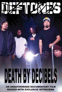 DVD Deftones: Death By Decibels