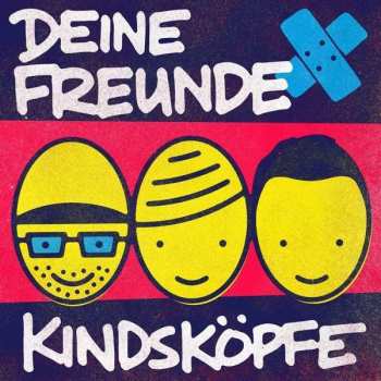 CD Deine Freunde: Kindsköpfe