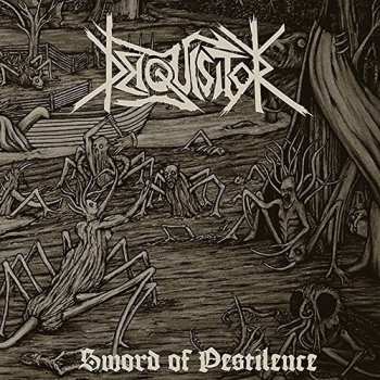 Album Deiquisitor: Sword Of Pestilence